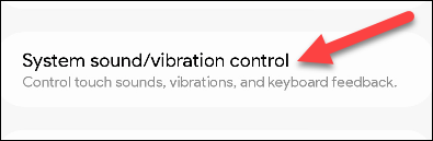 Tap "System/Sound Vibration Control."