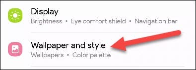 Tap "Wallpaper and Style."