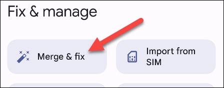 Select "Merge and Fix."