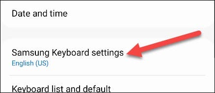 Tap "Samsung Keyboard Settings."