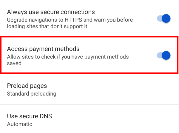 Toggle off the "Access payment methods" option under Chrome's "Privacy and security" setting