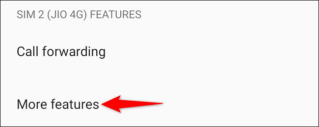 Select "More Features."