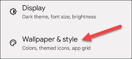 Go to "Wallpaper and Style."