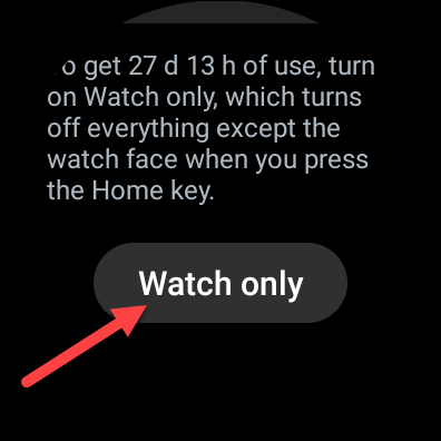 Tap "Watch Only."