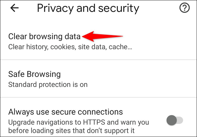 Select "Clear Browsing Data."