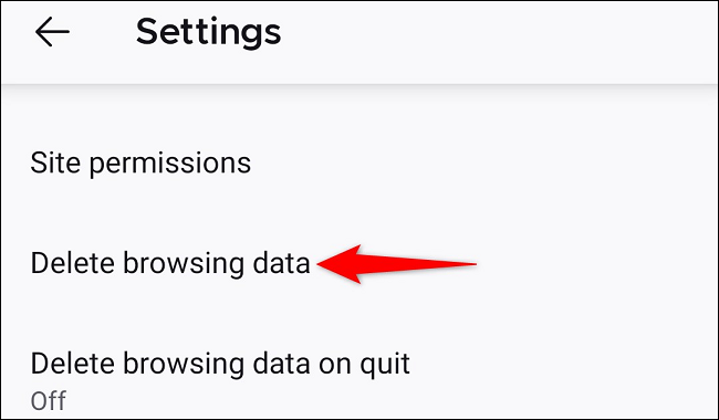 Choose "Delete Browsing Data" in "Settings."