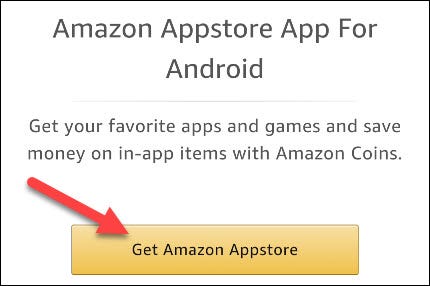 Tap the "Get Amazon Appstore" button.