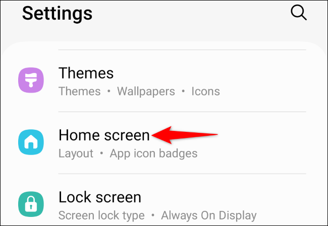 Choose "Home Screen" in Settings.